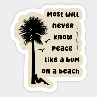 Beach Bum To Enlightenment Sticker